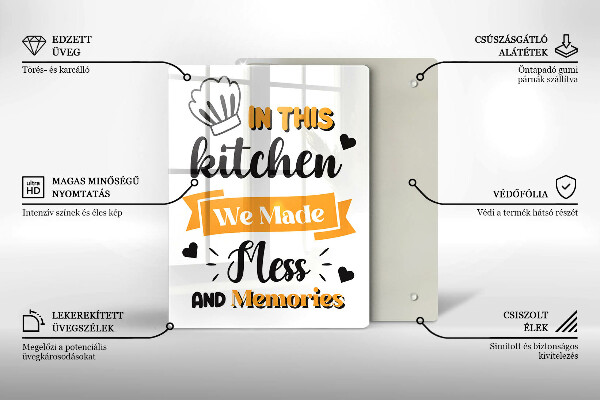 Tagliere in vetro temperato In this kitchen we made mess and memories