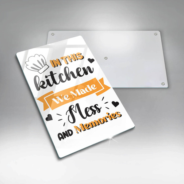 Tagliere in vetro temperato In this kitchen we made mess and memories